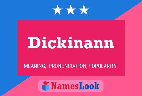 Dickinann Namensposter