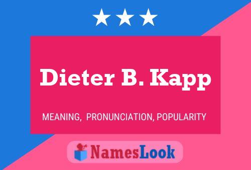 Dieter B. Kapp Namensposter