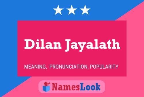 Dilan Jayalath Namensposter