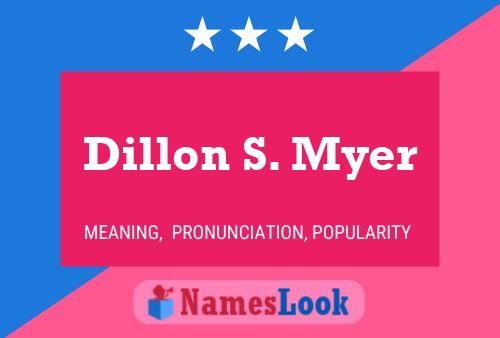 Dillon S. Myer Namensposter