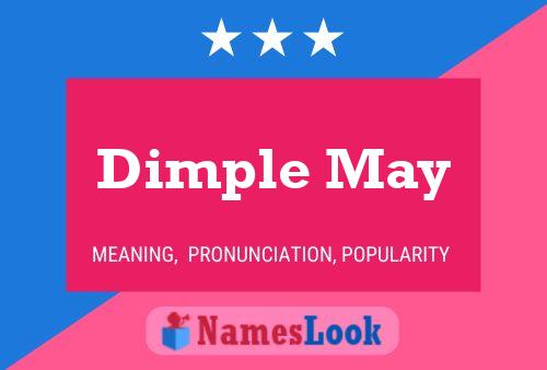 Dimple May Namensposter