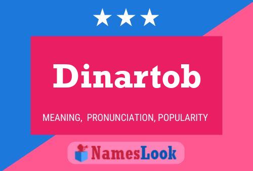 Dinartob Namensposter