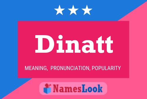 Dinatt Namensposter