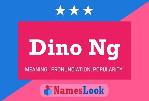 Dino Ng Namensposter