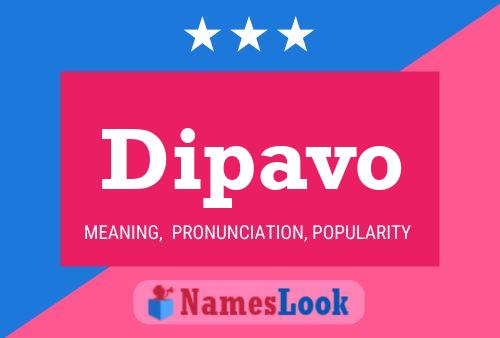 Dipavo Namensposter