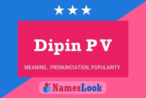 Dipin P V Namensposter