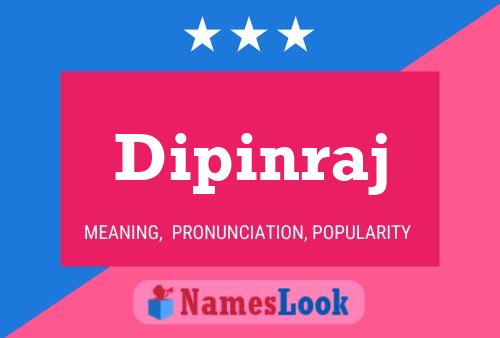 Dipinraj Namensposter