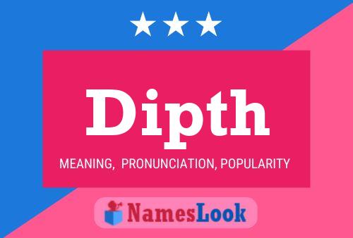 Dipth Namensposter