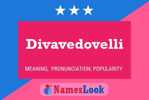 Divavedovelli Namensposter