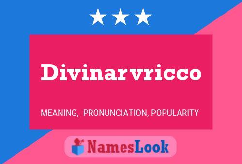 Divinarvricco Namensposter