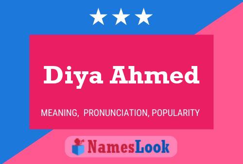 Diya Ahmed Namensposter