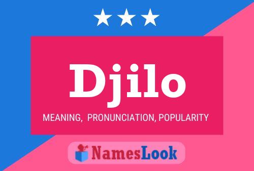 Djilo Namensposter