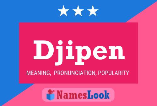 Djipen Namensposter