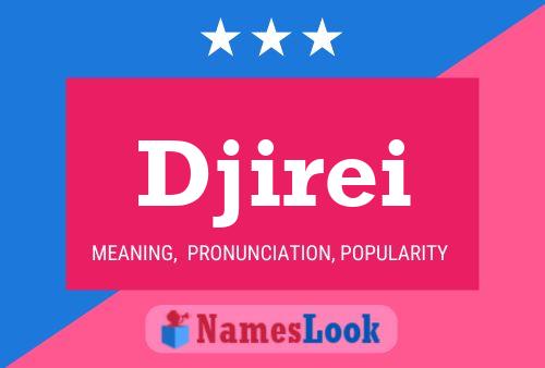 Djirei Namensposter