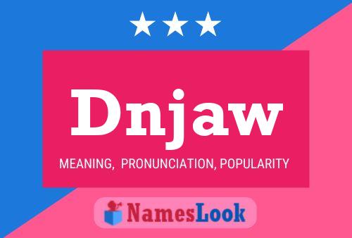 Dnjaw Namensposter