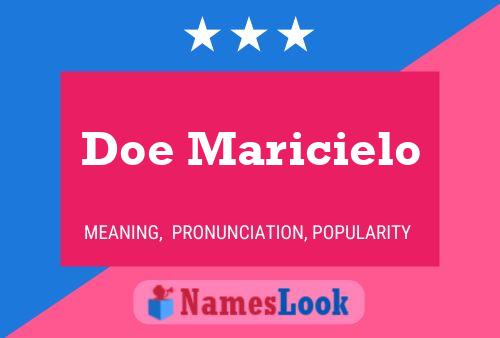 Doe Maricielo Namensposter