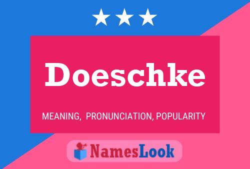 Doeschke Namensposter