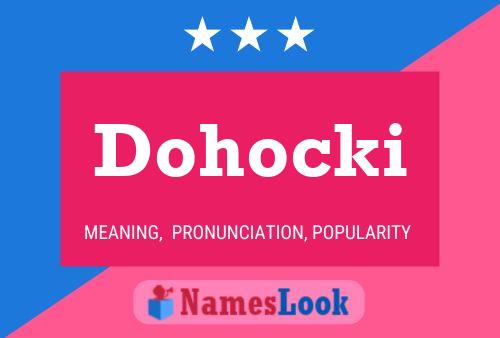 Dohocki Namensposter