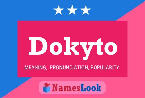 Dokyto Namensposter