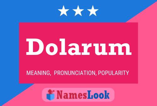 Dolarum Namensposter