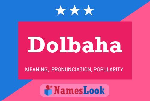 Dolbaha Namensposter