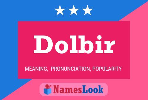 Dolbir Namensposter