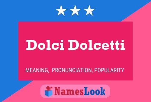 Dolci Dolcetti Namensposter