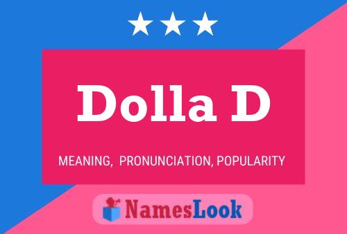 Dolla D Namensposter