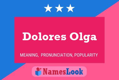 Dolores Olga Namensposter