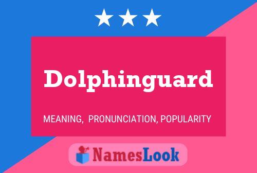 Dolphinguard Namensposter