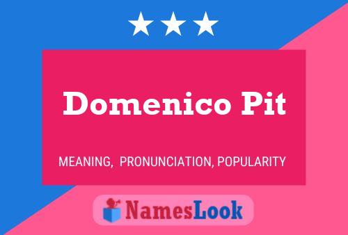 Domenico Pit Namensposter