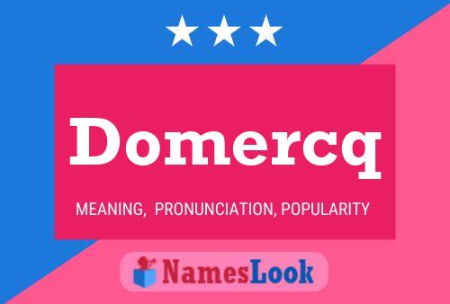 Domercq Namensposter