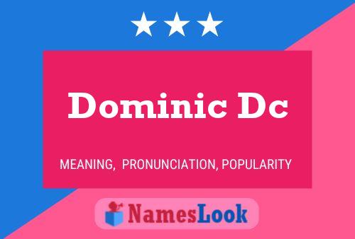 Dominic Dc Namensposter