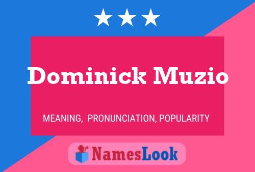 Dominick Muzio Namensposter