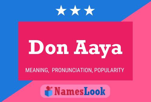 Don Aaya Namensposter