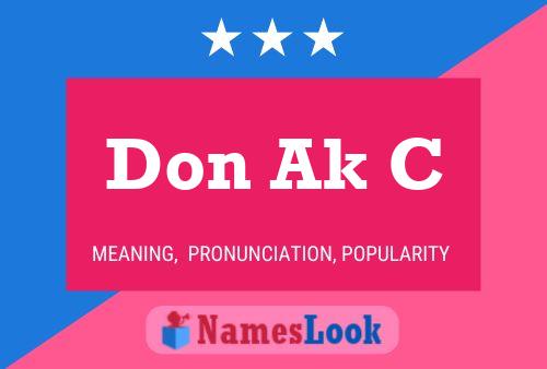 Don Ak C Namensposter