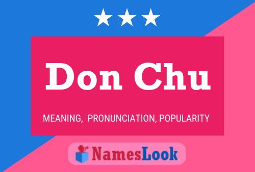 Don Chu Namensposter