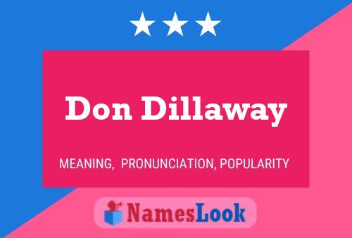 Don Dillaway Namensposter