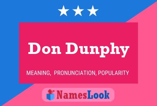 Don Dunphy Namensposter