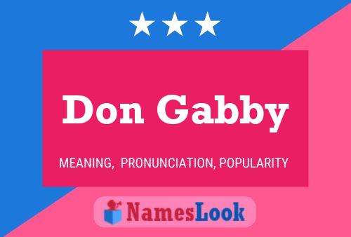 Don Gabby Namensposter