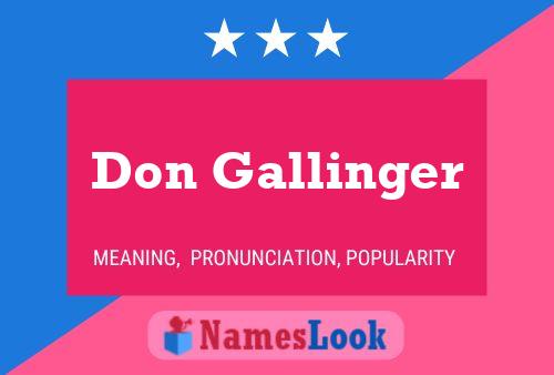 Don Gallinger Namensposter