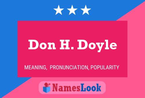 Don H. Doyle Namensposter