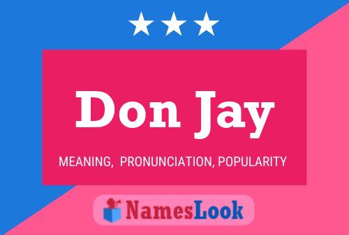 Don Jay Namensposter