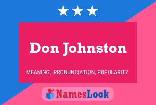 Don Johnston Namensposter