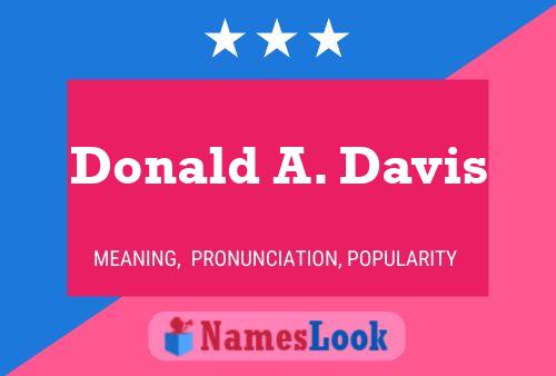 Donald A. Davis Namensposter