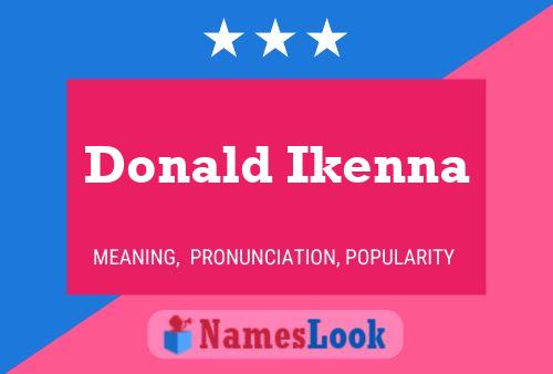 Donald Ikenna Namensposter