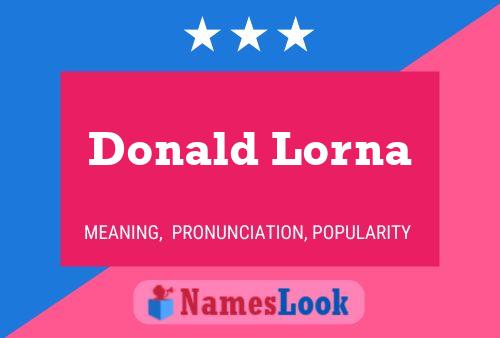 Donald Lorna Namensposter