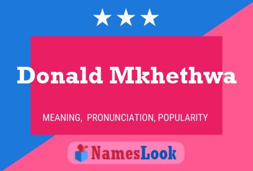 Donald Mkhethwa Namensposter