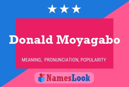 Donald Moyagabo Namensposter