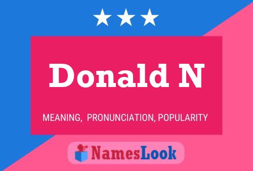 Donald N Namensposter